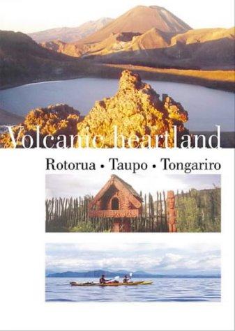 Volcanic Heartland: Rotorua, Taupo, Tongariro