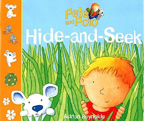 Hide and Seek (Pete And Polo, Band 1)