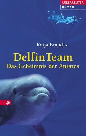 Delfin Team. Das Geheimnis der Antares