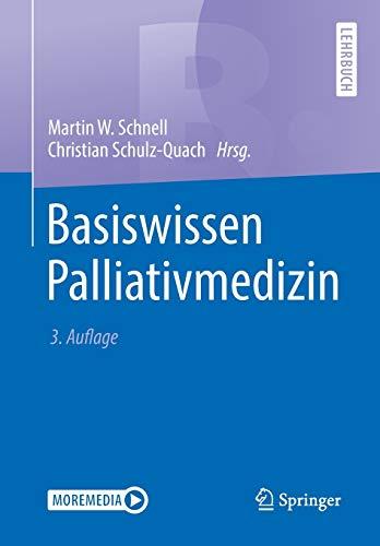 Basiswissen Palliativmedizin (Springer-lehrbuch)