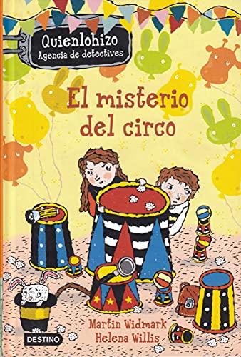 Quiénlohizo, agencia de detectives. El misterio del circo: Quienlohizo