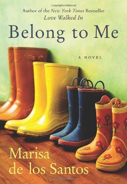 Belong to Me: A Novel