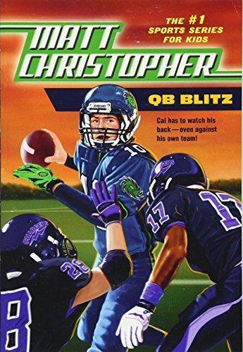 QB Blitz (Matt Christopher the #1 Sports Series for Kids)