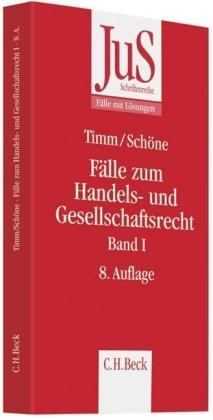 Fälle zum Handels- und Gesellschaftsrecht Band I