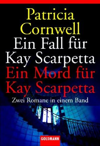 Ein Fall für Kay Scarpetta / Ein Mord für Kay Scarpetta