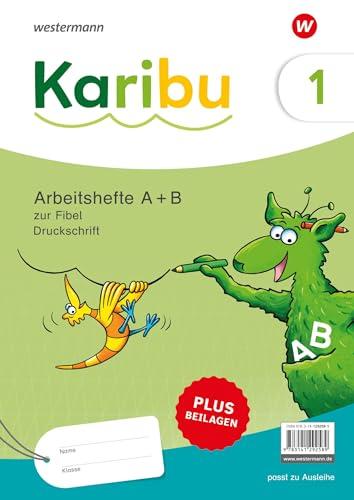 Karibu - Ausgabe 2024: Paket Arbeitshefte 1 (A+B) Druckschrift zur Fibel Ausleihe plus Beilagen 1b