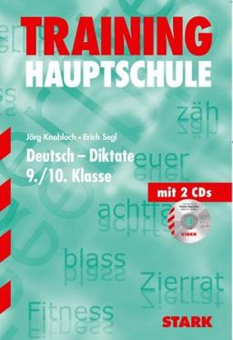 Training Deutsch Hauptschule/Mittelschule / Hauptschule / Deutsch - Diktate 9./10. Klasse