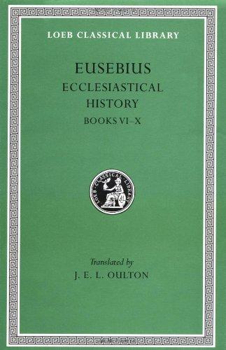 Ecclesiastical History (Loeb Classical Library, Band 265)