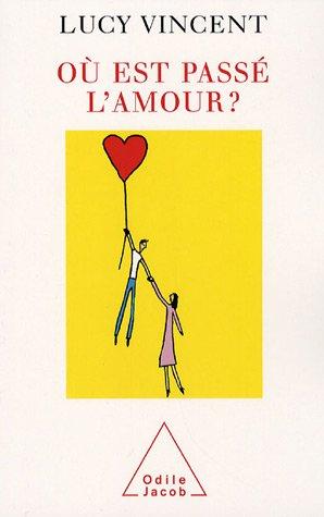 Où est passé l'amour ?