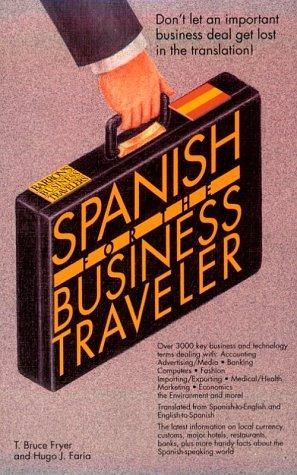 Spanish for the Business Traveler (Barron's Business Travelers)