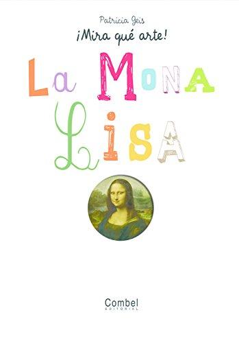 La Mona Lisa (¡Mira qué arte!)