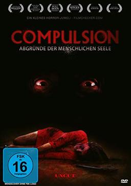 Compulsion - Abgründe der menschlichen Seele (uncut)