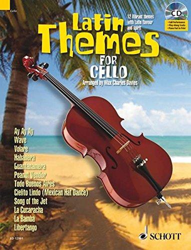 Latin Themes for Cello: 12 Vibrant themes with Latin flavour and spirit. Violoncello. Ausgabe mit CD. (Schott Master Play-Along Series)