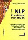 Das NLP - Practitioner Handbuch