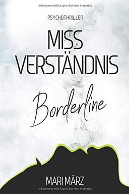 MissVerständnis - Borderline