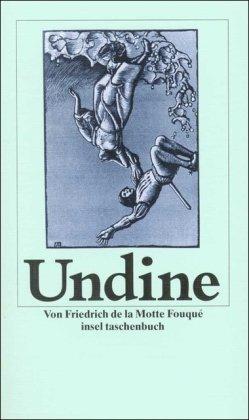 Undine: Ein Märchen der Berliner Romantik (insel taschenbuch)