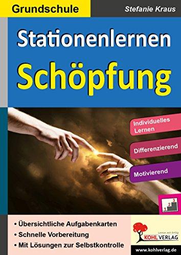 Stationenlernen Schöpfung / Grundschule: Kopiervorlagen zum Einsatz in der Grundschule