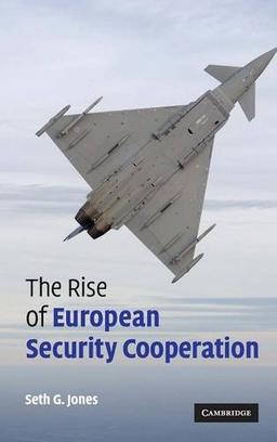 The Rise of European Security Cooperation