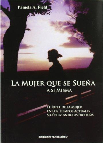 La mujer que sueña a sí misma