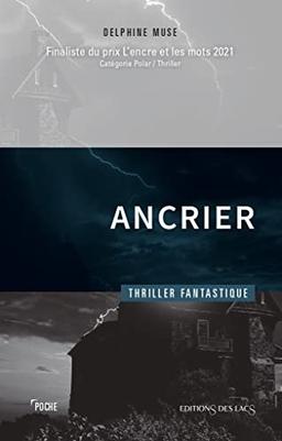 Ancrier : thriller fantastique