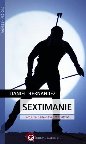 Sextimanie : Mortelle traversée du Capcir