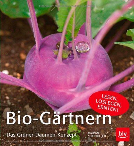 Bio-Gärtnern: Das Grüner-Daumen-Konzept