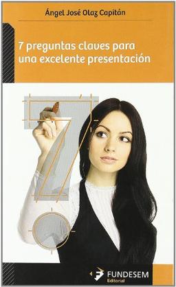 7 preguntas claves para una excelente presentación