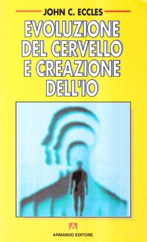 Evoluzione del cervello e creazione dell'io