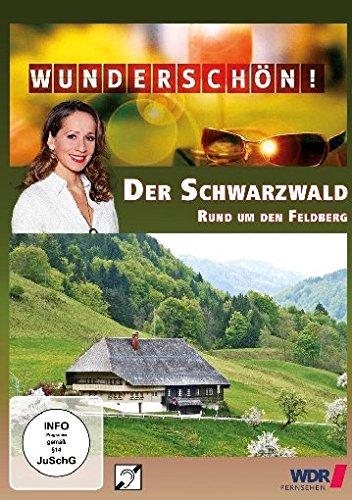 Wunderschön! Der Schwarzwald - Rund um den Feldberg