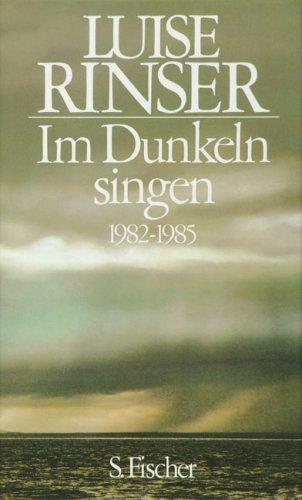 Im Dunkeln singen: 1982-1985: 1982 bis 1985