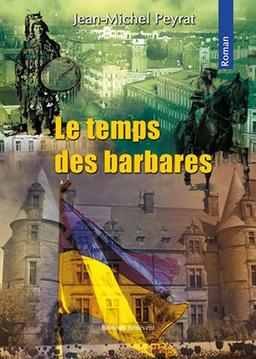 Le temps des barbares