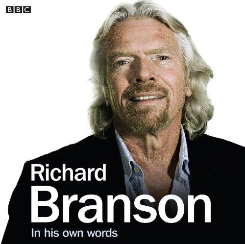 Richard Branson In His Own Words (Audio Go)