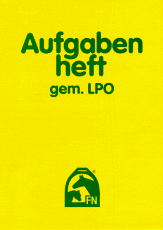 Leistungs-Prüfungs- Ordnung. Aufgabenheft gem. LPO