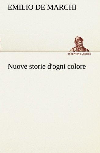 Nuove storie d'ogni colore (TREDITION CLASSICS)