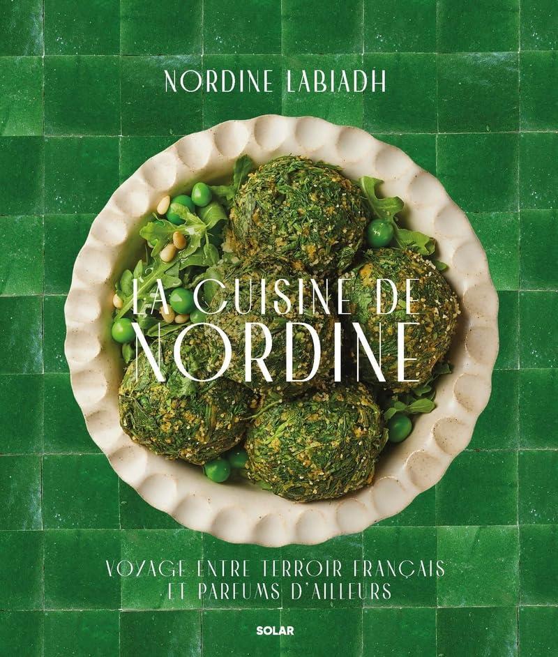 La cuisine de Nordine : voyage entre terroir français et parfums d'ailleurs