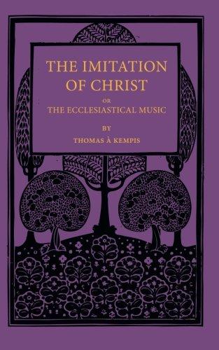 The Imitation of Christ; or, the Ecclesiastical Music