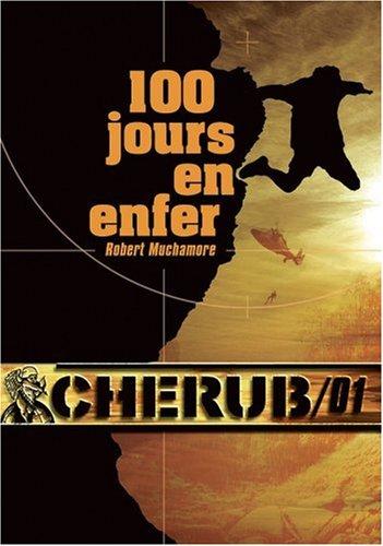 Cherub. Vol. 1. 100 jours en enfer