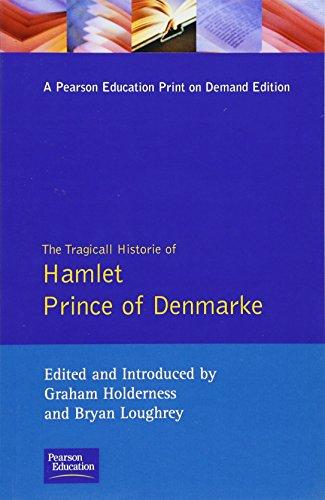 The Tragicall Historie of Hamlet: Prince of Denmarke (Shakespearean Originals - First Editions)