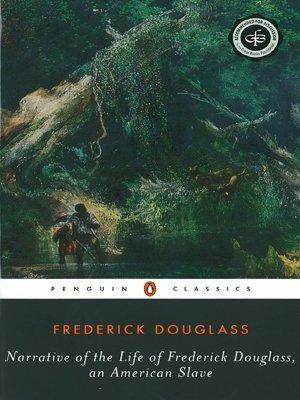 Narrative of the Life of Frederick Douglass, An American Slave: Written by Himself (Penguin American Library)