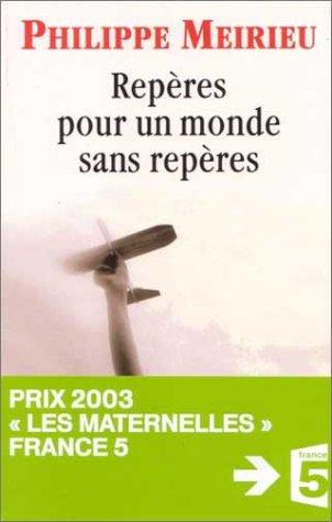 Repères pour un monde sans repères