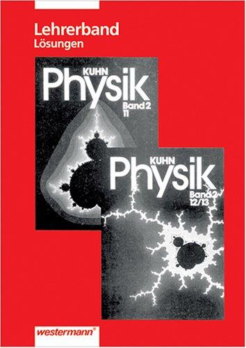 Physik Neu: Physik 2, Lösungen der Aufgaben: Bd 2 Sekundarstufe II