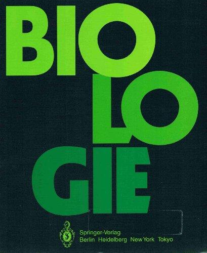 Biologie: Ein Lehrbuch (Springer-Lehrbuch)