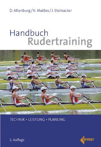 Handbuch Rudertraining: Technik - Leistung - Planung