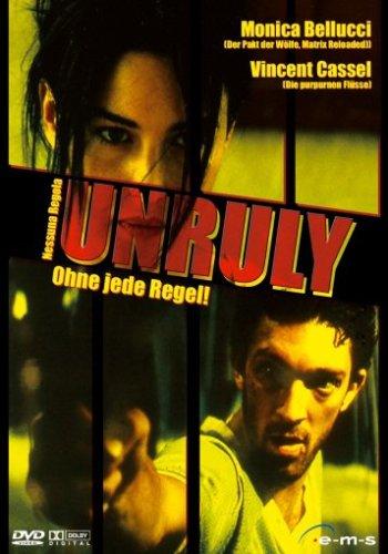 Unruly - Ohne jede Regel