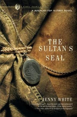 The Sultan's Seal: A Novel (Kamil Pasha Novels (Paperback))