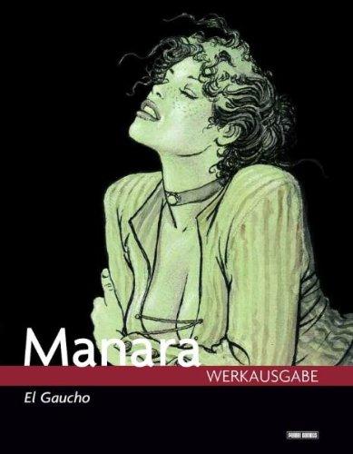 Manara Werkausgabe, Band 5: El Gaucho