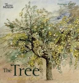 The Tree: Meaning and Myth