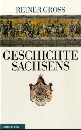 Geschichte Sachsens