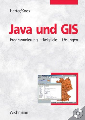 Java und GIS: Programmierung - Beispiele - Lösungen