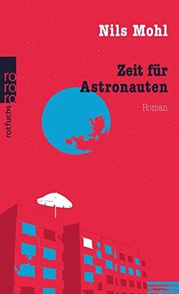 Zeit für Astronauten (Stadtrand-Trilogie, Band 3)